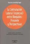 La Contratación Laboral (Especial) entre Abogados