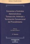 CONVENIOS Y CONTRATOS ADMINISTRATIVOS: TRANSACCIÓN, ARBITRAJE...