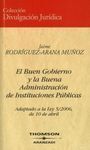 EL BUEN GOBIERNO Y LA BUENA ADMINISTRACIÓN DE INSTITUCIONES PÚBLICAS