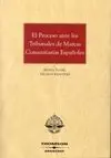 El Proceso Ante los Tribunales de Marcas Comunitarias Españoles