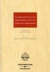 LA APLICACIÓN DE LA LEY DE ENJUICIAMIENTO CIVIL EN EL CONTENCIOSO ADMINISTRATIVO