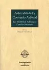 Arbitrabilidad y Convenio Arbitral