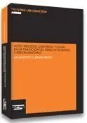 Acto, Negocio, Contrato y Causa en la Tradición del Derecho Europeo e Iberoamericano