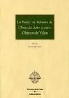 La Venta en Subastas de Obras de Arte y Otros Objetos de Valor