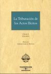 LA TRIBUTACIÓN DE LOS ACTOS ILÍCITOS