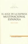 AUGE DE LA EMPRESA MULTINACIONAL ESPAÑOLA, EL