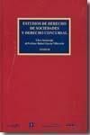 ESTUDIOS DE DERECHO DE SOCIEDADES Y DERECHO CONCURSAL. 3 VOLUMENE