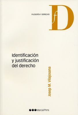 IDENTIFICACION Y JUSTIFICACION DEL DERECHO