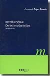 INTRODUCCIÓN AL DERECHO URBANÍSTICO