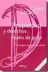 Principios de Dº Civil, Iv. 10ª Edic. Propiedad y Dchos. Reales de Goce