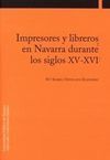 IMPRESORES Y LIBREROS EN NAVARRA DURANTE LOS SIGLOS XV-XVI