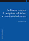PROBLEMAS RESUELTOS DE MAQUINAS HIDRAULICAS Y TRANSITORIOS H