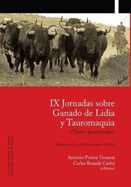 IX JORNADAS SOBRE GANADO DE LIDIA Y TAUROMAQUIA