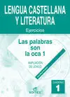 Cuaderno 1. Las Palabras Son la Oca 1