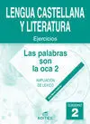 Cuaderno 2. Las Palabras Son la Oca 2