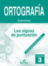 Cuaderno de Ortografía 3. Los Signos de Puntuación