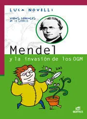 Mendel y la Invasión de los Ogm