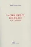 La Prescipción del Delito: Tres Cuestiones