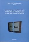EVALUACIÓN DE PROGRAMAS CULTURALES-FORMATIVOS DE LA TELEVISIÓN PÚBLICA