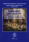 Caballeros del Siglo Xxi