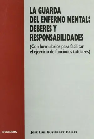 Guarda Enfermo Mental:deberes y Responsabilidades