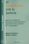 El Colaborador con la Justicia ( Ensayos Penales 2 )