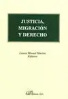 Justinia, Migración y Derecho