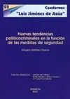 Nuevas Tendencias Politicocriminales en la Función de las Medidas de Seguridad