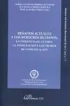 Desafíos Actuales a los Derechos Humanos: la Violencia de Género, la Inmigración y los Medios de...