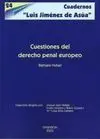 Cuestiones del Derecho Penal Europeo