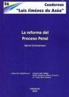 REFORMA DEL PROCESO PENAL