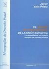 FRAUDE DE SUBVENCIONES DE LA UNIÓN EUROPEA, EL
