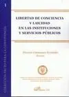Libertad de Conciencia y Laicidad en las Instituciones y Servicios Públicos