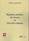 RÉGIMEN JURÍDICO DEL TESORO EN DERECHO ROMANO