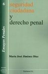 SEGURIDAD CIUDADANA Y DERECHO PENAL