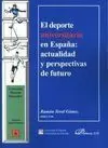 Deporte Universitario en España: Actualidad y Perspectivas de Futuro, el