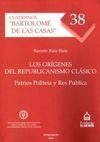 LOS ORÍGENES DEL REPUBLICANISMO CLÁSICO