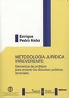 METODOLOGÍA JURÍDICA IRREVERENTE