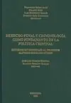 Derecho Penal y Criminología Como Fundamento de la Política Criminal
