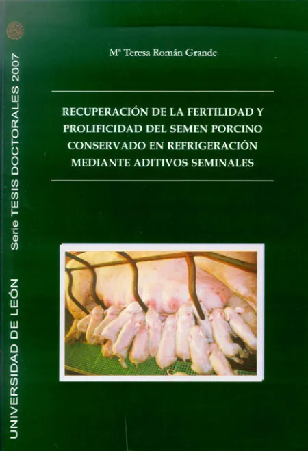 Recuperación de la Fertilidad y Prolificidad del Semen Porcino Conservado en Ref