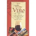 Guía del Turísmo del Vino en España 2005