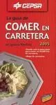 La Guía de Comer en Carretera 2005
