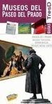 GUÍA MUSEOS DEL PASEO DEL PRADO 2008