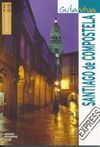 GUÍA VIVA EXPRESS SANTIAGO DE COMPOSTELA