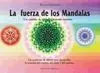 La Fuerza de los Mandalas