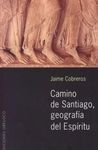 CAMINO DE SANTIAGO, GEOGRAFÍA DEL ESPÍRITU
