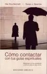 Cómo Contactar con Tus Guías Espirituales