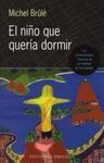EL NIÑO QUE QUERÍA DORMIR