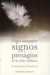 CÓMO INTERPRETAR SIGNOS Y PRESAGIOS EN LA VIDA COTIDIANA