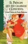 El Príncipe que Dio Calabazas a Cenicienta